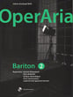 OperAria Baritone, Vol. 2: Lyric-Dramatic Vocal Solo & Collections sheet music cover